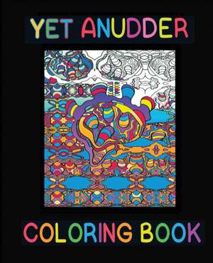 Yet Anudder Coloring Book de Rick Fisher