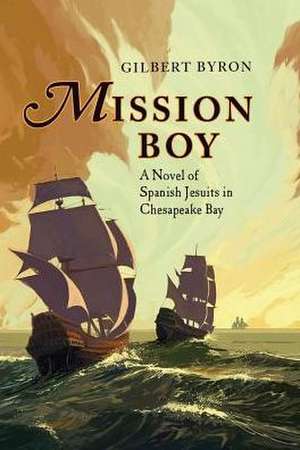 Mission Boy de Gilbert Byron