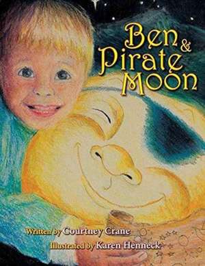 Ben & Pirate Moon de Courtney Crane