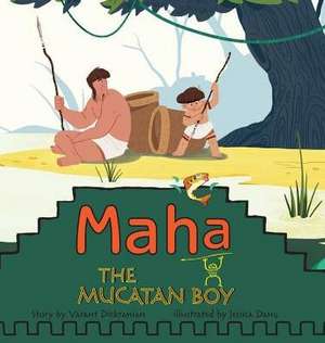 Maha the Mucatan Boy