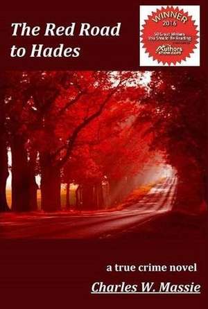 The Red Road to Hades