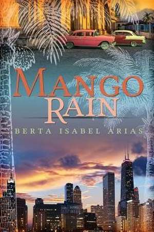 Mango Rain de Berta Isabel Arias