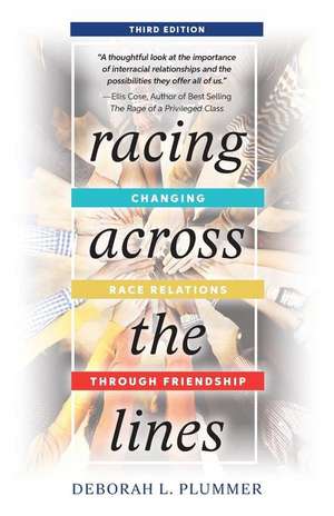 Racing Across the Lines de Deborah L. Plummer