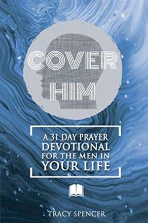Cover Him de Tracy Spencer