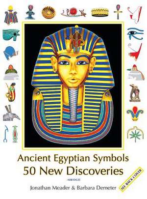 Ancient Egyptian Symbols de Jonathan Meader