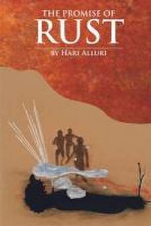 The Promise of Rust de Hari Alluri