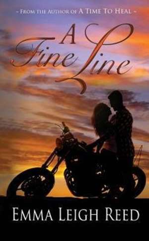 A Fine Line de Emma Leigh Reed