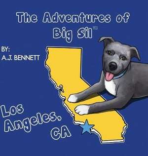 The Adventures of Big Sil Los Angeles, CA de A. J. Bennett