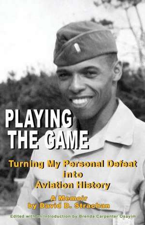 Playing The Game (color paperback) de David D. Strachan