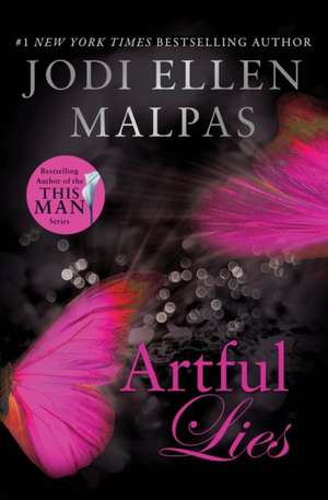 Artful Lies de Jodi Ellen Malpas