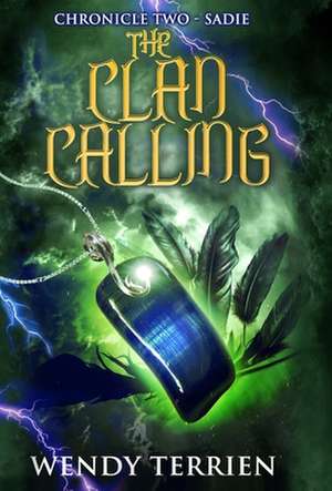The Clan Calling de Wendy M Barnhart