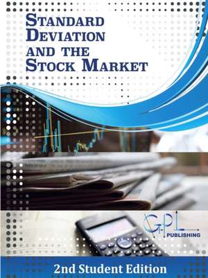 Standard Deviation and the Stock Market de Gregory Lakey