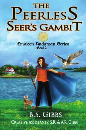 The Peerless Seer's Gambit de B. S. Gibbs