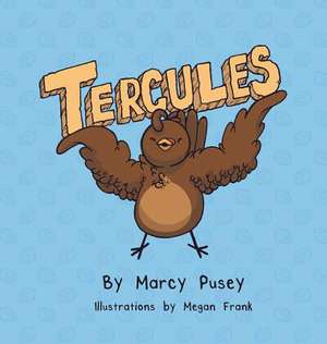 Tercules de Marcy Marie Pusey