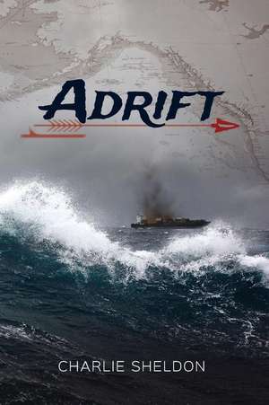 Adrift de Charlie Sheldon