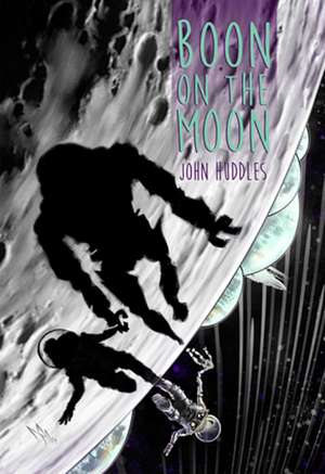 Boon On The Moon de John Huddles