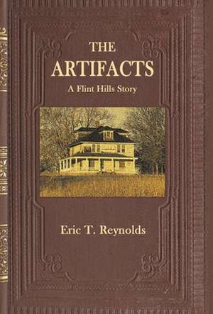 The Artifacts de Eric T. Reynolds