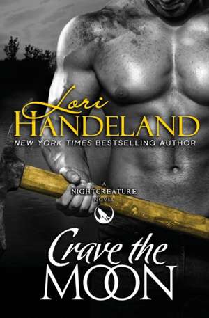 Crave the Moon de Lori Handeland