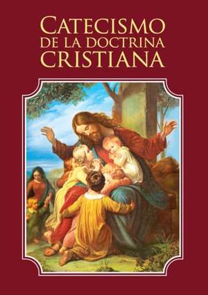 Catecismo de la doctrina cristiana de Enrique M Escribano