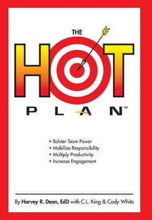 The Hot Plan de Harvey R Dean