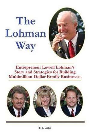 The Lohman Way de E. L. Wilks