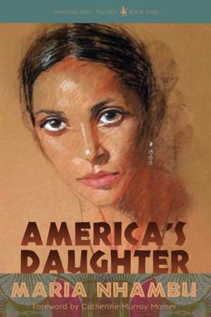 America's Daughter de Maria Nhambu