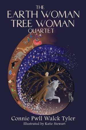 The Earth Woman Tree Woman Quartet de Tyler, Connie Pwll Walck