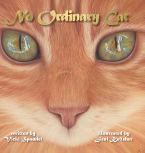 No Ordinary Cat de Vicki Spandel