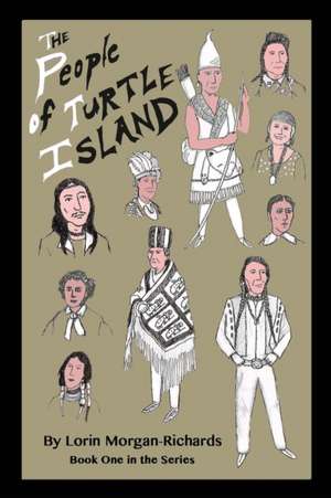 The People of Turtle Island de Lorin Morgan-Richards