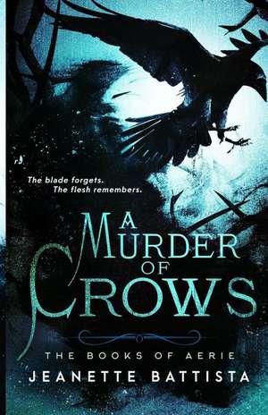 A Murder of Crows de Jeanette Battista