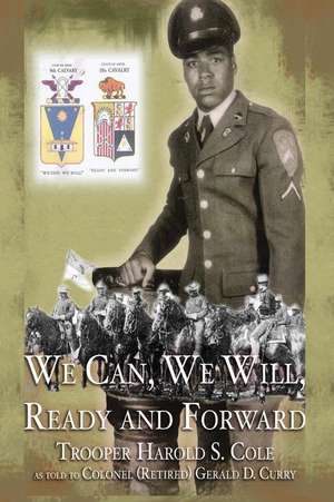 We Can, We Will, Ready And Forward de Harold S Cole