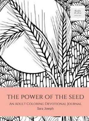 The Power of the Seed de Sara Joseph