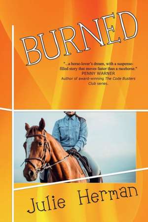 Burned de Julie Herman