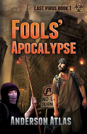 Fools' Apocalypse de Anderson Atlas