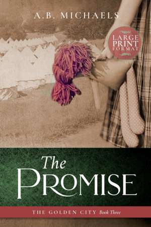 The Promise de A. B. Michaels