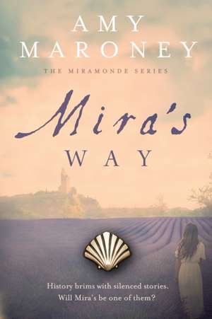 Mira's Way de Amy Maroney