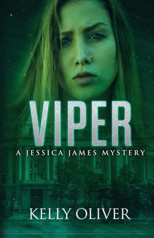 VIPER de Kelly Oliver