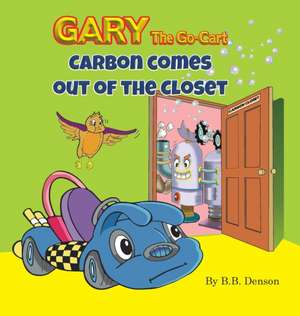 Gary The Go-Cart de B. B. Denson