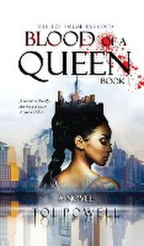 Blood of A Queen de Toi Powell