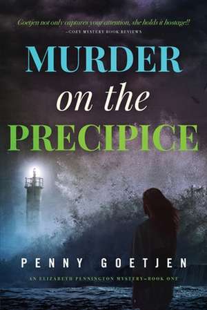 Murder on the Precipice de Penny Goetjen