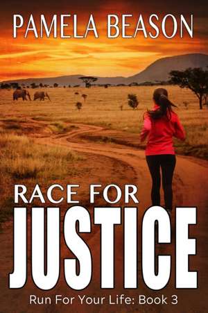 Race for Justice de Pamela Beason