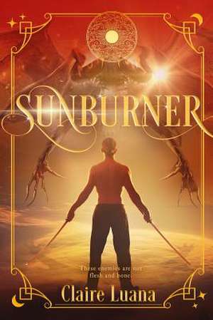 Sunburner de Claire Luana