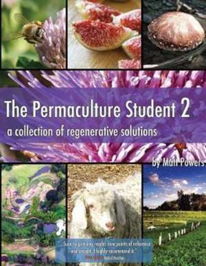 The Permaculture Student 2 de Matt Powers