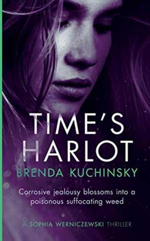 Time's Harlot de Brenda Kuchinsky