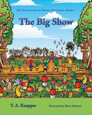 The Big Show de T. A. Kuepper