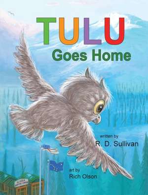 Tulu Goes Home de Rita Sullivan