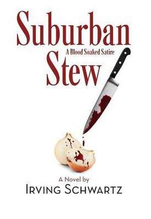 Suburban Stew de Irving Schwartz