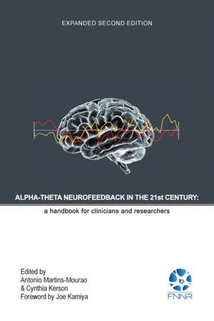 Alpha-Theta Neurofeedback in the 21st Century de Cynthia Kerson