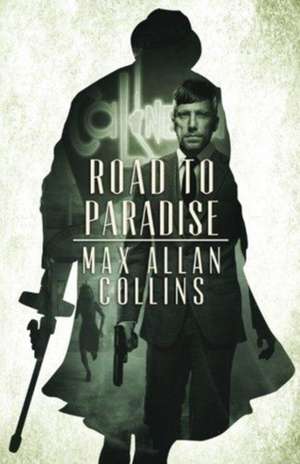 Road to Paradise de Max Allan Collins