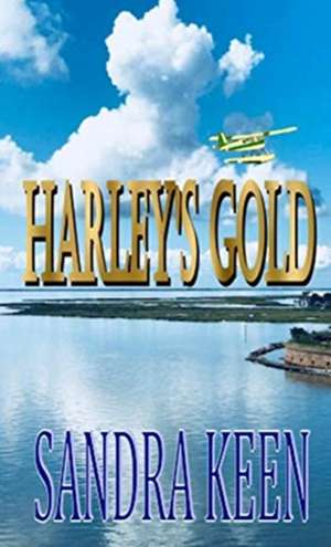 Harley's Gold de Sandra Keen